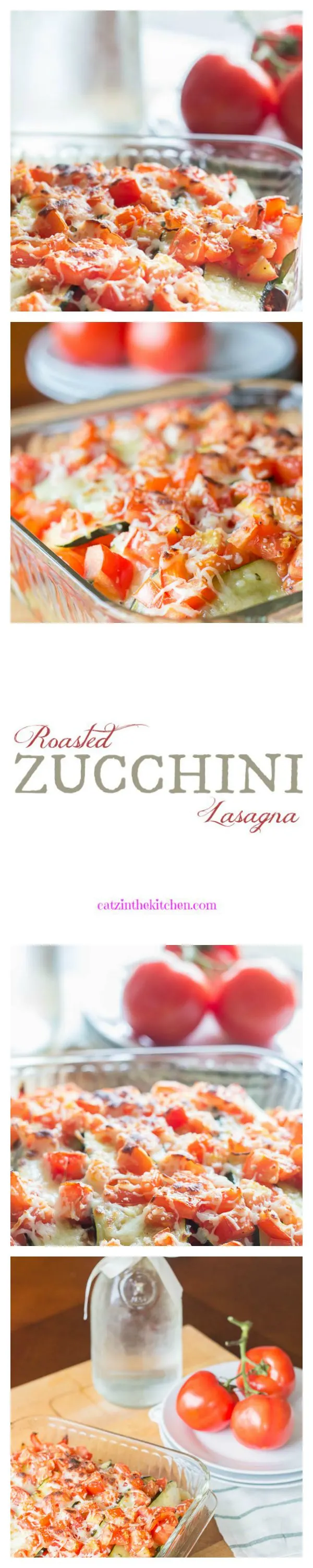Roasted Zucchini Lasagna | Catz in the Kitchen | catzinthekitchen.com | #zucchini