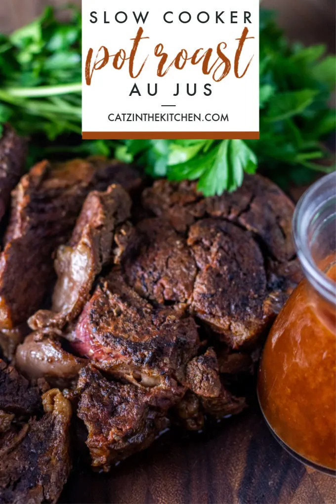 Slow Cooker Pot Roast Au Jus Catz in the Kitchen